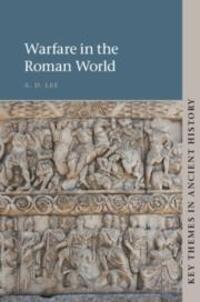 Cover: 9781107638280 | Warfare in the Roman World | A D Lee | Taschenbuch | Englisch | 2020