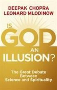 Cover: 9781846043055 | Is God an Illusion? | Deepak Chopra (u. a.) | Taschenbuch | XIX | 2012