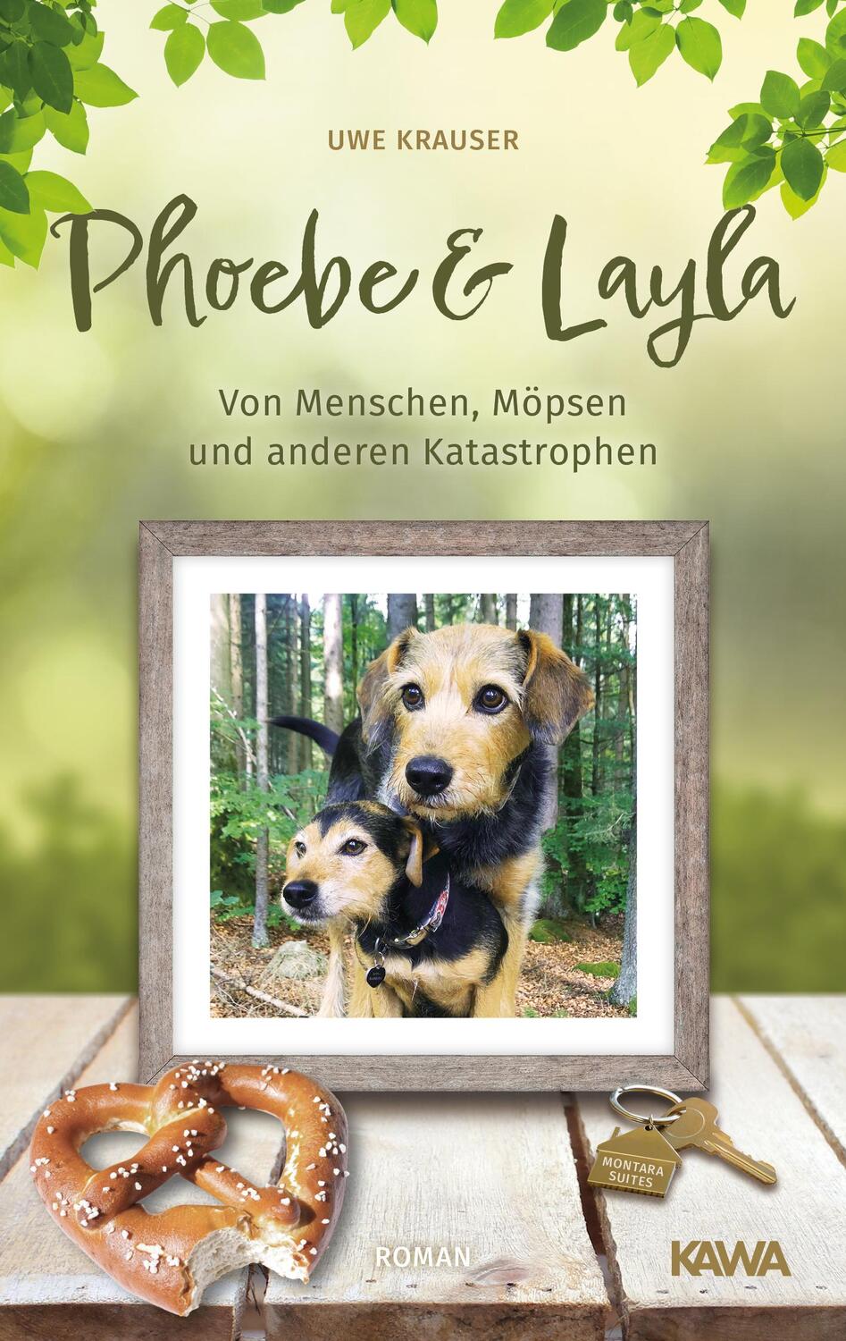 Cover: 9783947738281 | Phoebe & Layla | Von Menschen, Möpsen und anderen Katastrophen | Buch