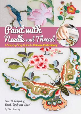 Cover: 9781632880000 | Paint with Needle and Thread: A Step-By-Step Guide to Chinese...
