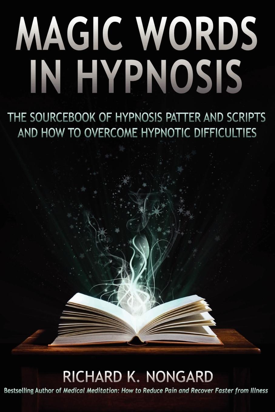 Cover: 9781257807635 | Magic Words, the Sourcebook of Hypnosis Patter and Scripts and How...