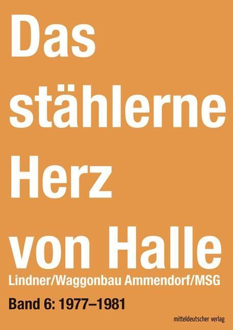 Cover: 9783963111426 | Das stählerne Herz von Halle 6 | Sven Frotscher | Taschenbuch | 160 S.