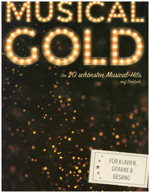 Cover: 9783865439710 | Musical Gold - Die 20 schönsten Musical-Hits auf Deutsch | Music