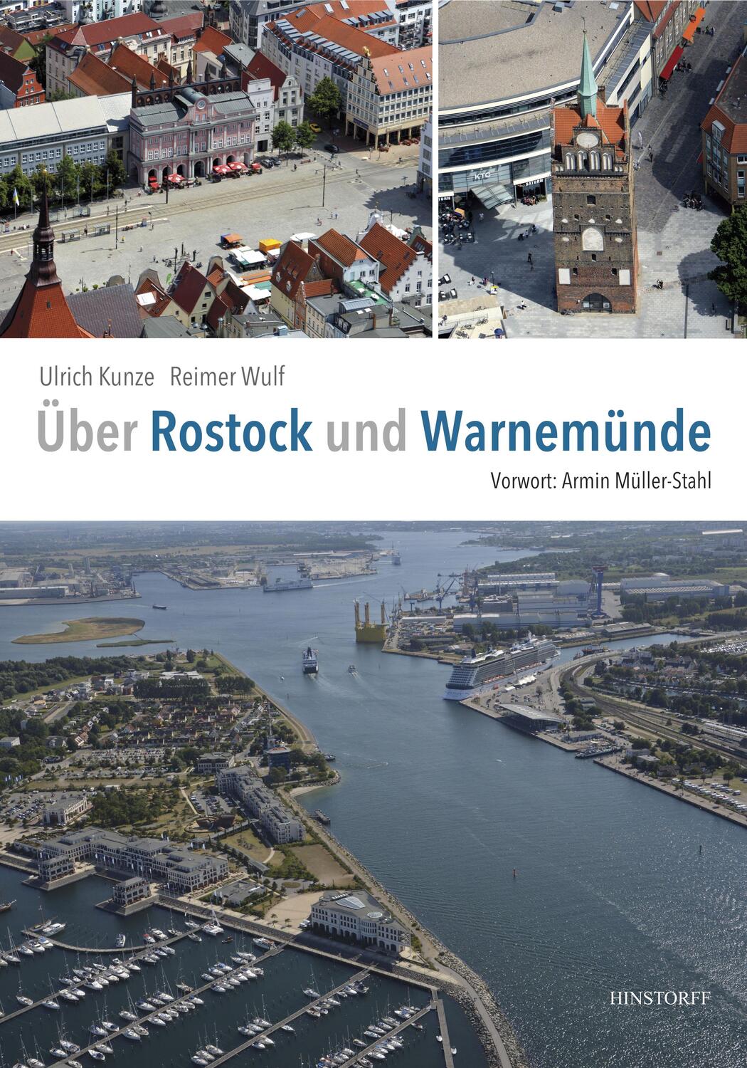 Cover: 9783356018165 | Über Rostock und Warnemünde | Vorwort: Armin Mueller-Stahl | Kunze