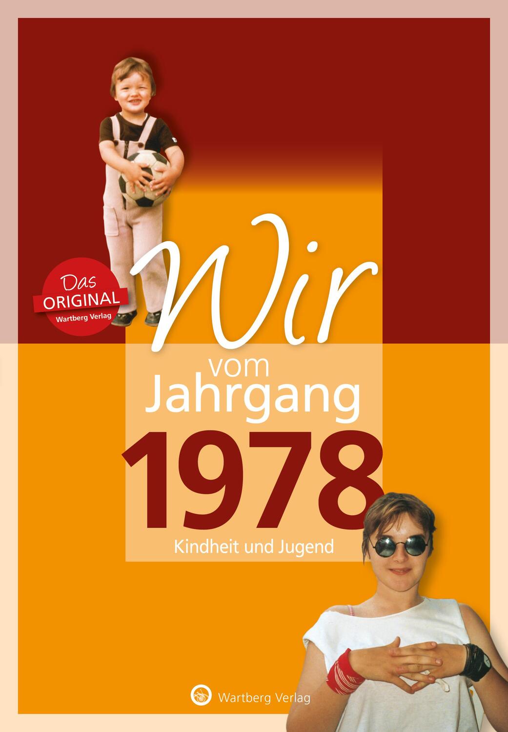 Cover: 9783831330782 | Wir vom Jahrgang 1978 - Kindheit und Jugend | Susanne Graf | Buch