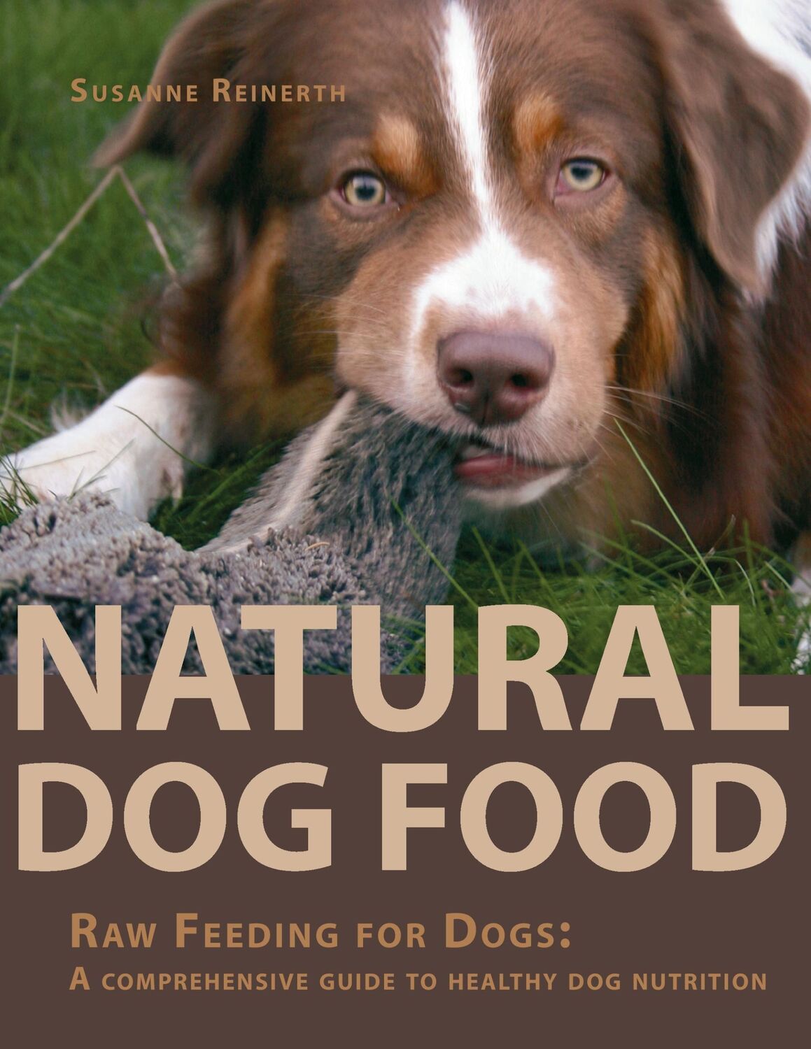 Cover: 9783735765529 | Natural Dog Food | Susanne Reinerth | Taschenbuch | Paperback | 224 S.