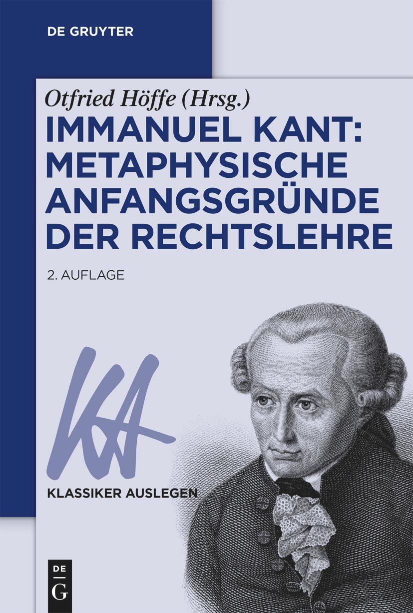 Cover: 9783110781083 | Immanuel Kant: Metaphysische Anfangsgründe der Rechtslehre | Höffe