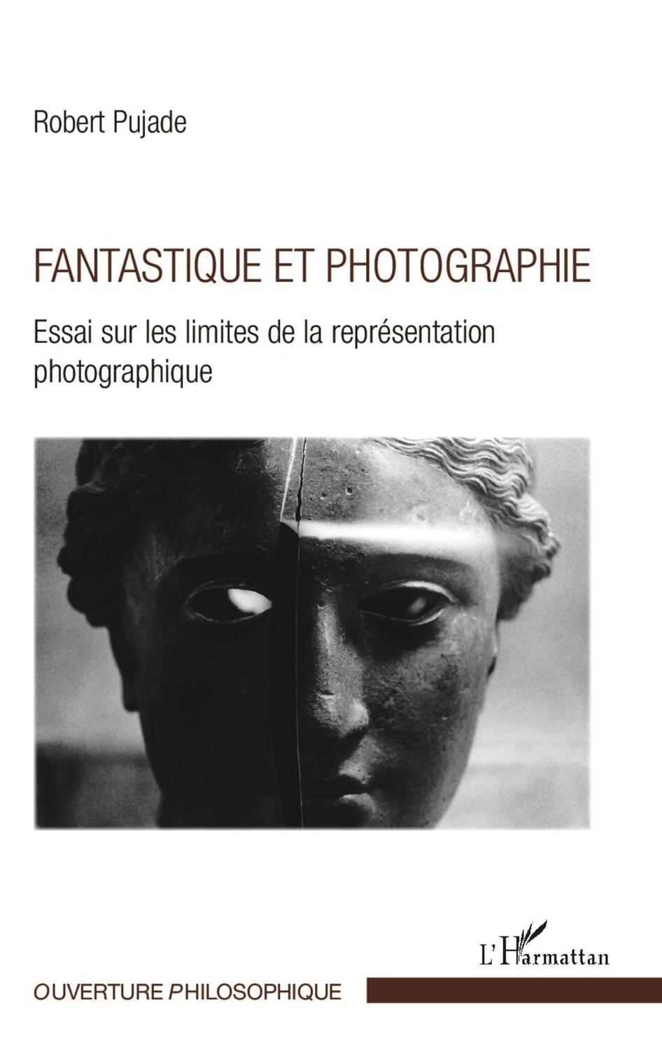 Cover: 9782343065182 | Fantastique et photographie | Robert Pujade | Taschenbuch | Paperback
