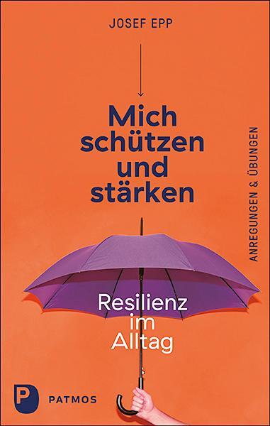 Cover: 9783843612111 | Mich schützen und stärken | Josef Epp | Buch | 176 S. | Deutsch | 2020