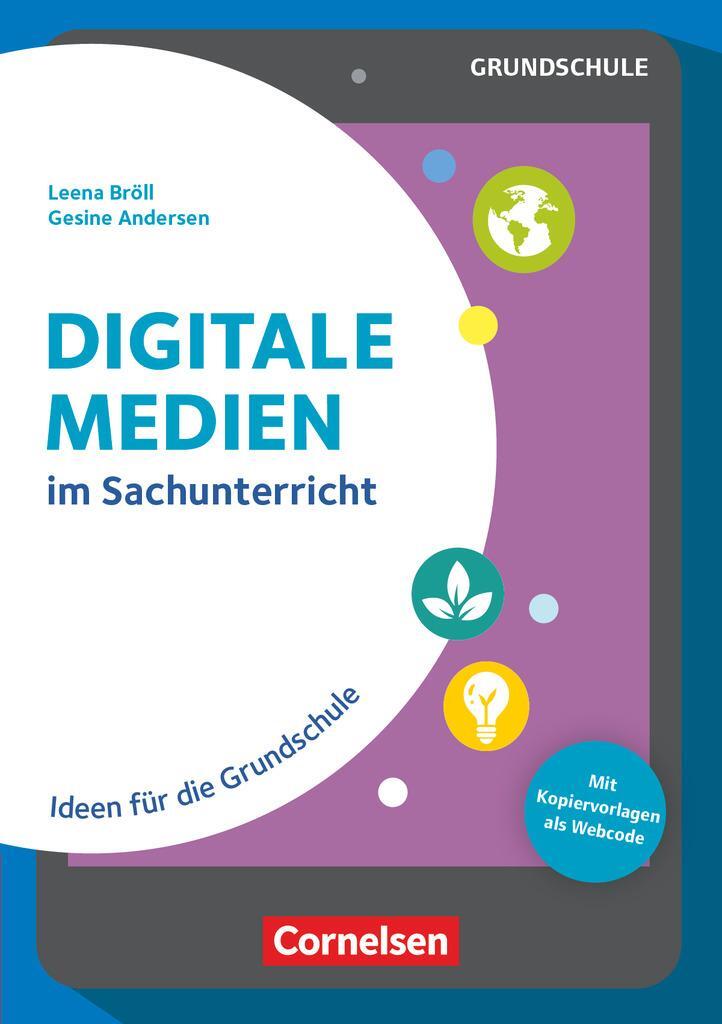 Cover: 9783589168521 | Digitale Medien - Sachunterricht | Leena Bröll | Taschenbuch | Deutsch