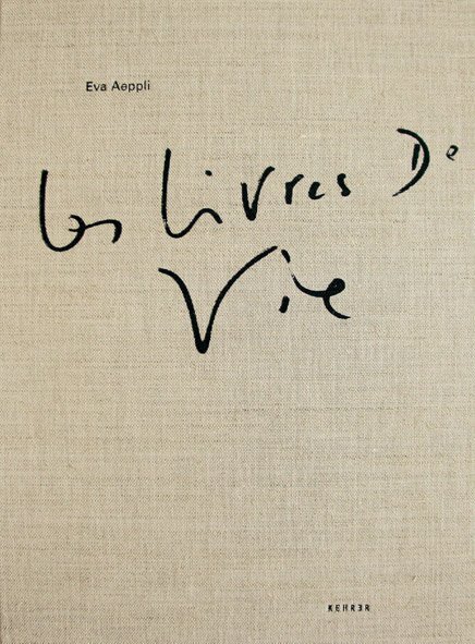 Cover: 9783936636789 | Eva Aeppli - Les Livres de Vie /Die Lebensbücher | Buch | 288 S.