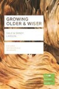 Cover: 9781783596829 | Growing Older &amp; Wiser | Dale Larsen (u. a.) | Taschenbuch | Englisch