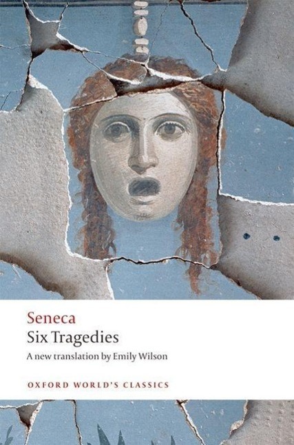 Cover: 9780192807069 | Six Tragedies | Seneca | Taschenbuch | Oxford World's Classics | 2010