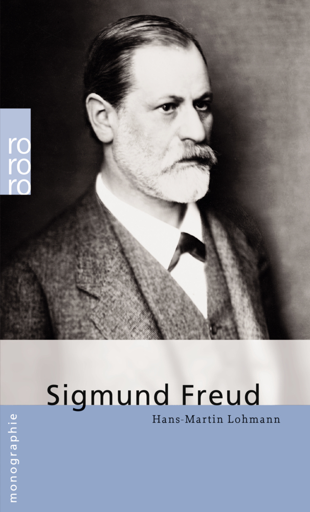 Cover: 9783499506932 | Sigmund Freud | Hans-Martin Lohmann | Taschenbuch | 160 S. | Deutsch