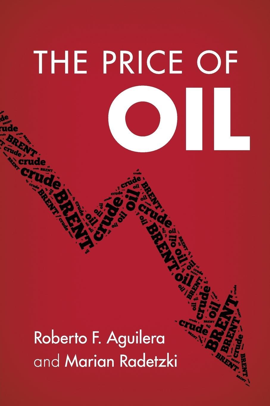 Cover: 9781107525627 | The Price of Oil | Roberto F. Aguilera (u. a.) | Taschenbuch | 2016