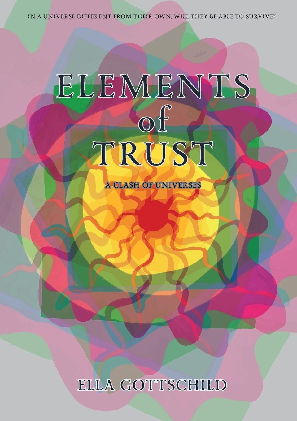 Cover: 9781326756956 | Elements of Trust | Ella Gottschild | Taschenbuch | Englisch | 2024