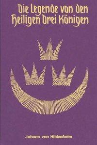 Cover: 9783880691520 | Die Legende von den Heiligen Drei Königen | Handschrift von Goethe
