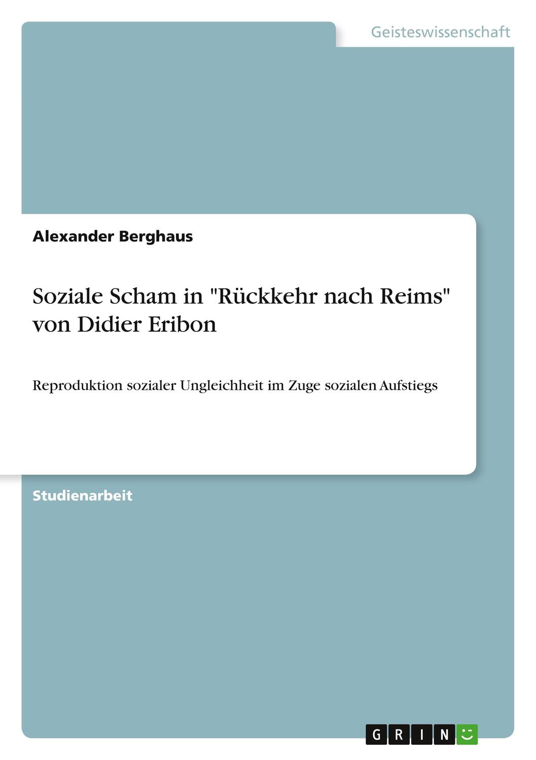 Cover: 9783346578181 | Soziale Scham in "Rückkehr nach Reims" von Didier Eribon | Berghaus