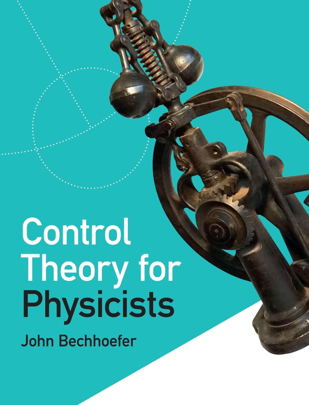 Cover: 9781107001183 | Control Theory for Physicists | John Bechhoefer | Buch | Englisch