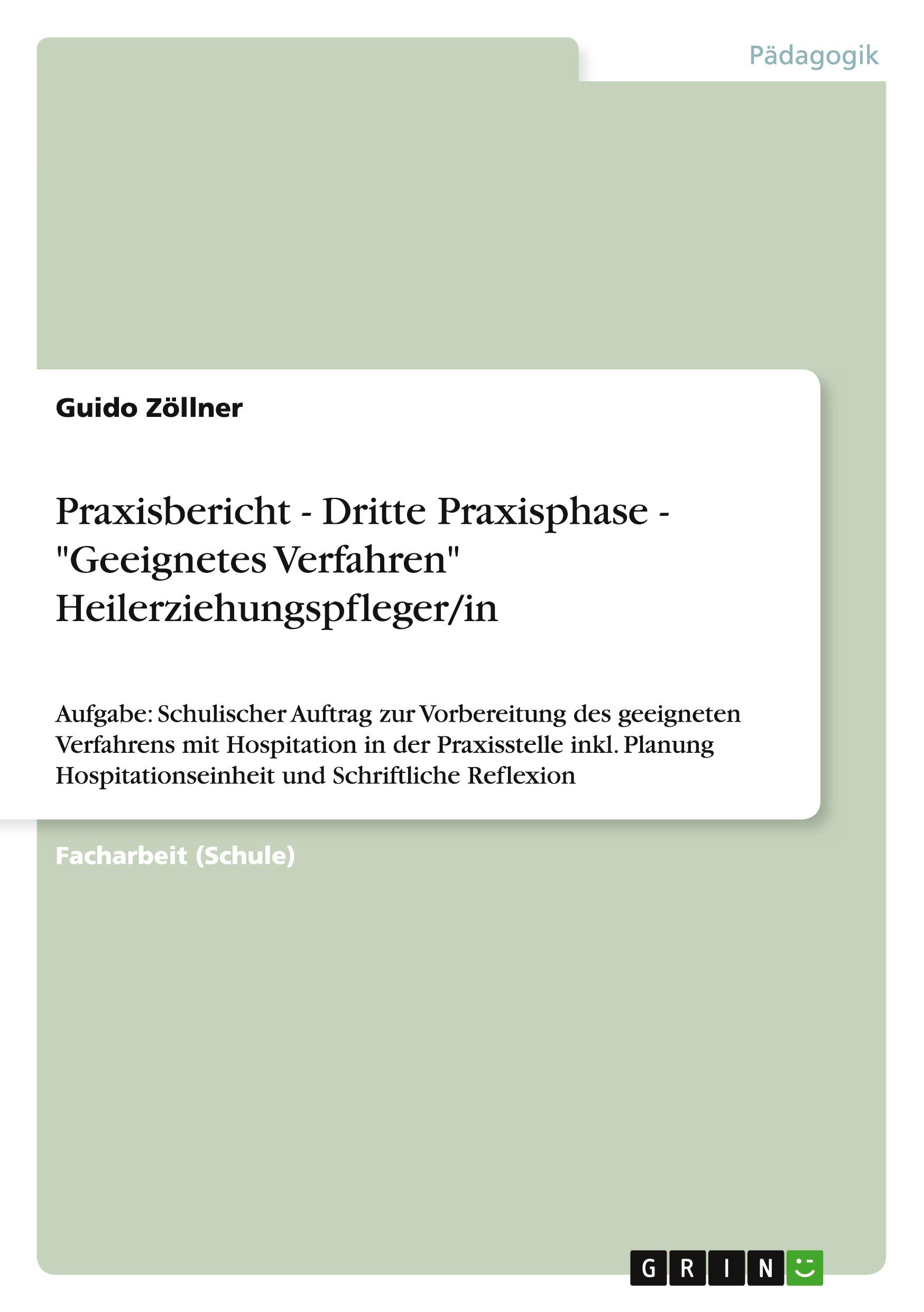 Cover: 9783656652335 | Praxisbericht - Dritte Praxisphase - "Geeignetes Verfahren"...