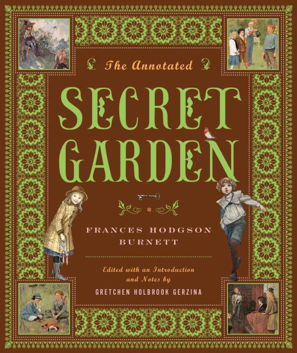 Cover: 9780393060294 | The Annotated Secret Garden | Frances Hodgson Burnett | Buch | 2007