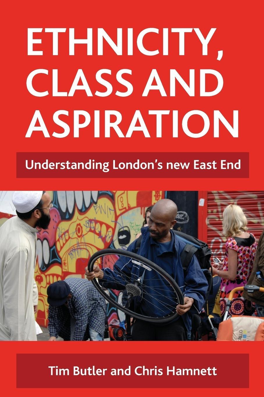 Cover: 9781847426505 | Ethnicity, class and aspiration | Tim Butler (u. a.) | Taschenbuch