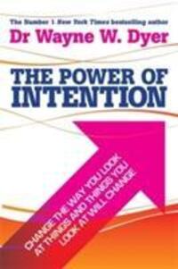Cover: 9781781803776 | The Power Of Intention | Learning to Co-create Your World Your Way