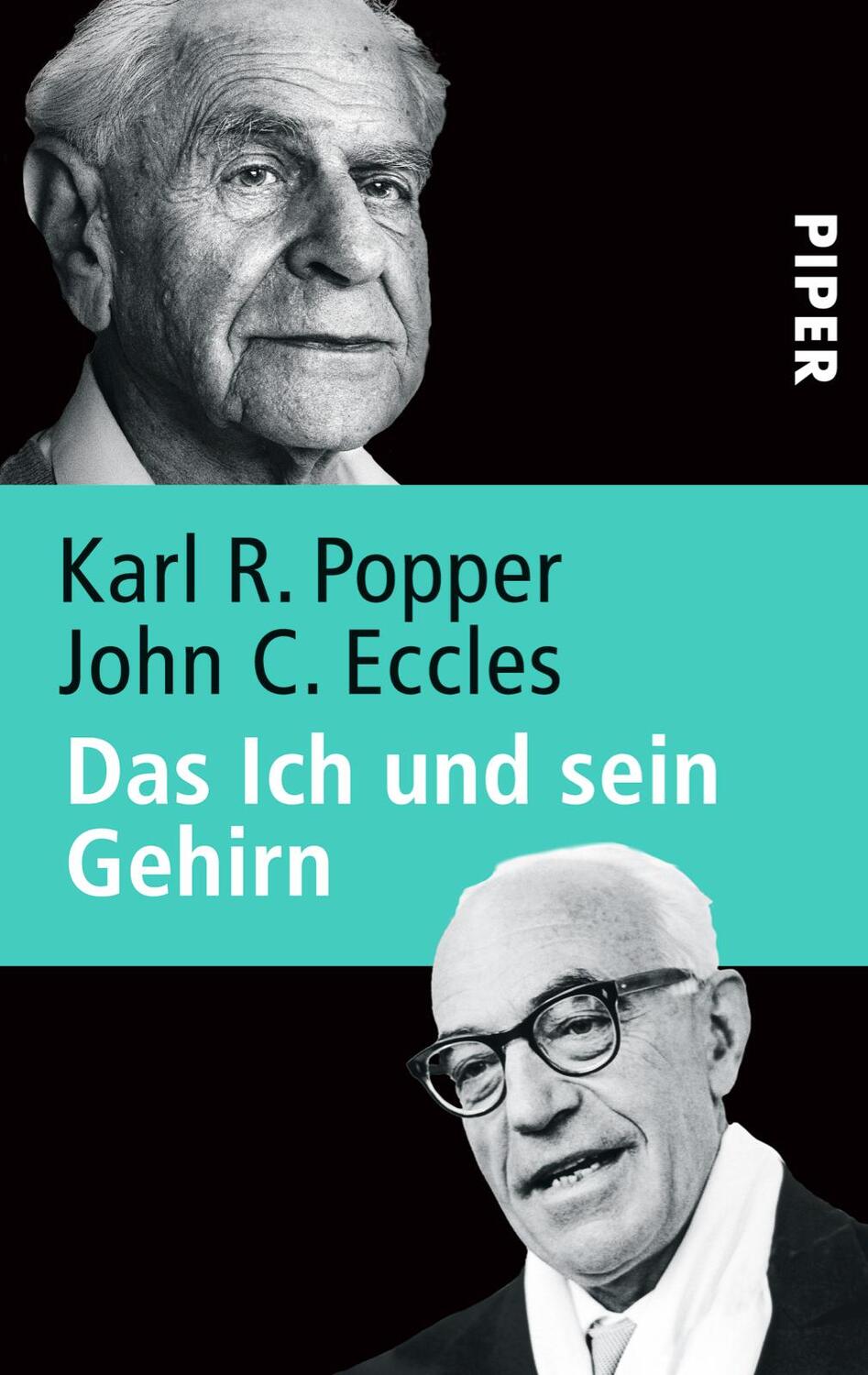 Cover: 9783492210966 | Das Ich und sein Gehirn | Karl R. Popper (u. a.) | Taschenbuch | 1989