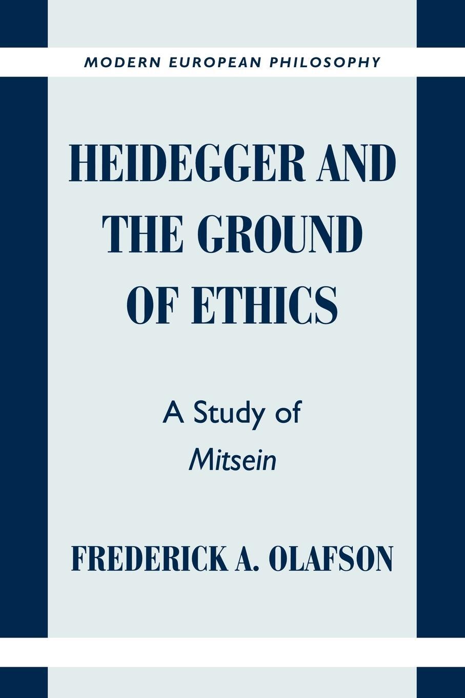 Cover: 9780521638791 | Heidegger and the Ground of Ethics | A Study of Mitsein | Olafson