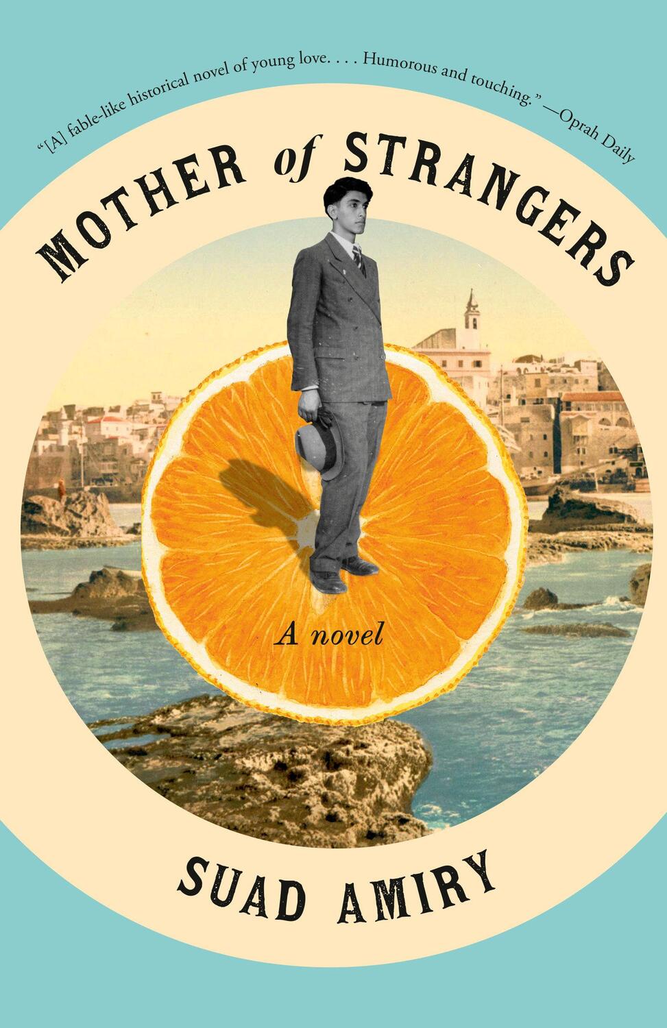 Cover: 9780593466940 | Mother of Strangers | A Novel | Suad Amiry | Taschenbuch | 2023
