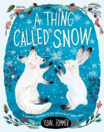 Cover: 9780192769831 | A Thing Called Snow | Yuval Zommer | Taschenbuch | Englisch | 2021
