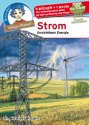Cover: 9783867516839 | Benny Blu - Strom | Unsichtbare Energie, Unser Planet 332 | Hansch