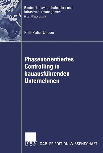 Cover: 9783824478897 | Phasenorientiertes Controlling in bauausführenden Unternehmen | Oepen