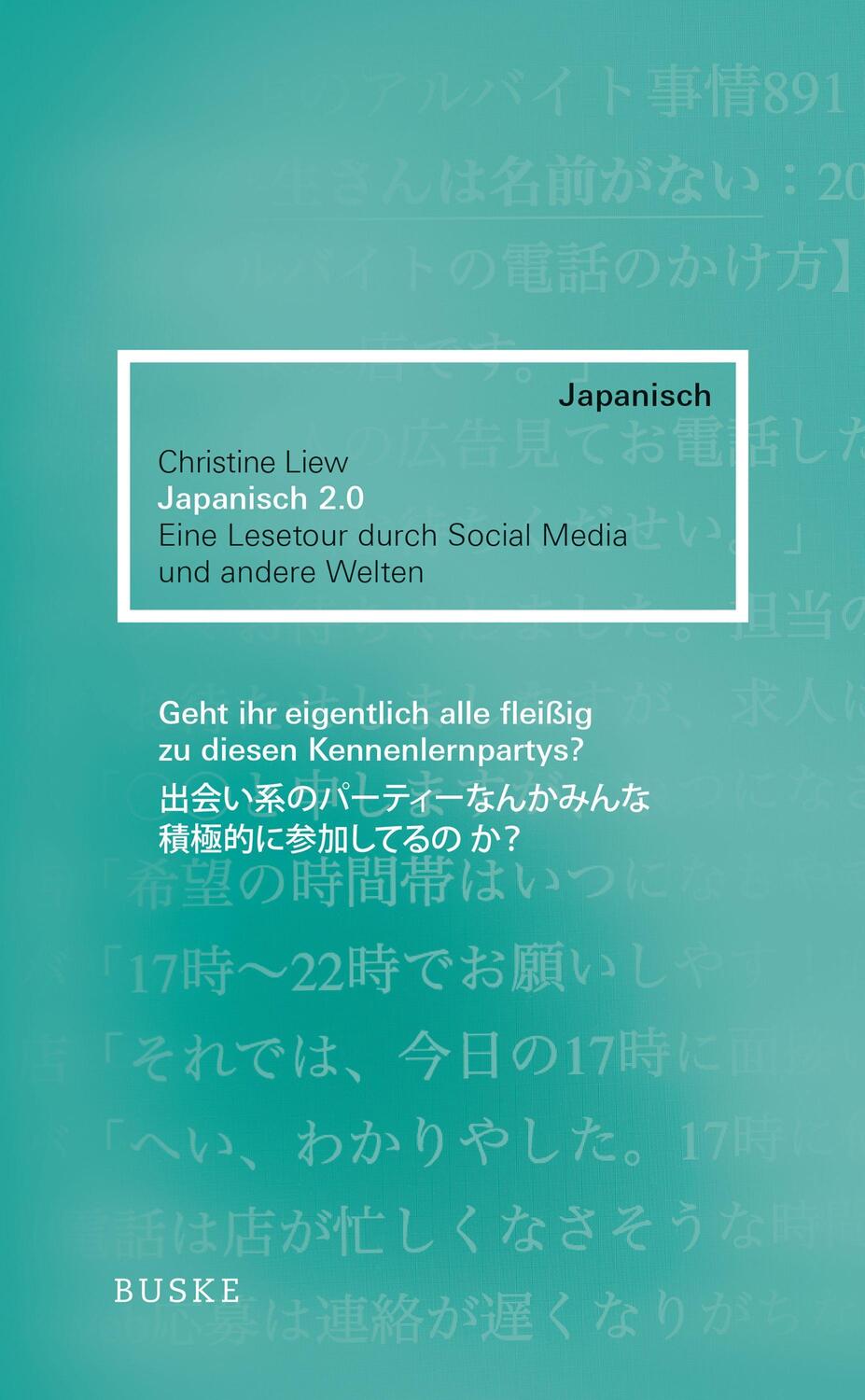 Cover: 9783875486254 | Japanisch 2.0 | Christine Liew | Taschenbuch | VI | Japanisch | 2012