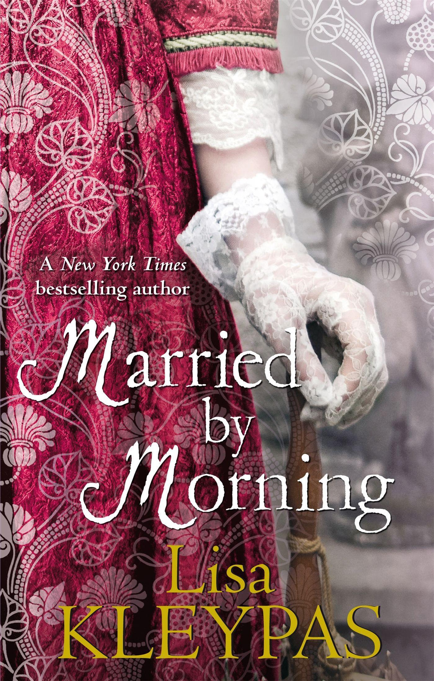 Cover: 9780749953041 | Married by Morning | Lisa Kleypas | Taschenbuch | Englisch | 2010