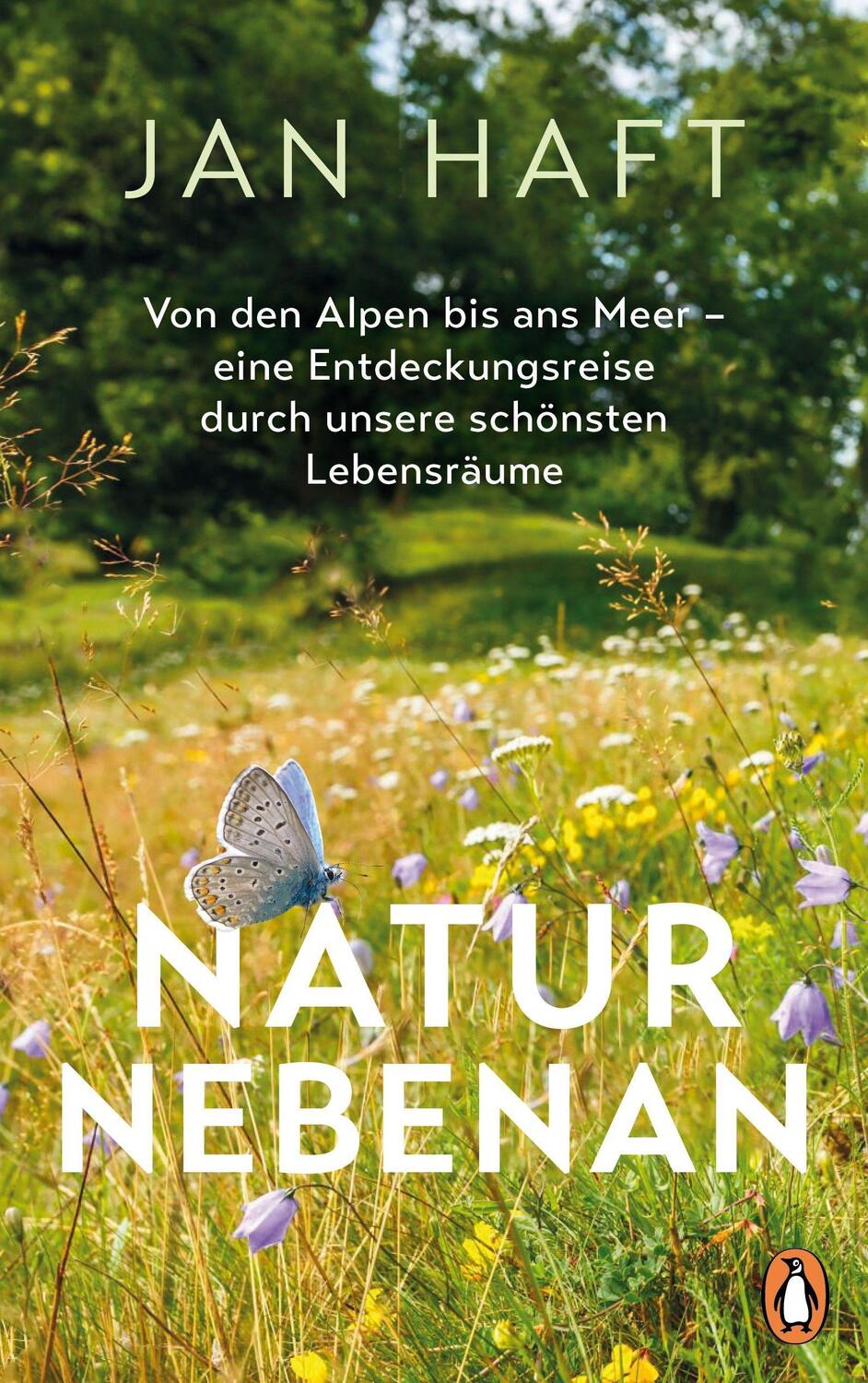 Cover: 9783328109891 | Natur nebenan | Jan Haft | Taschenbuch | Deutsch | 2023 | Penguin