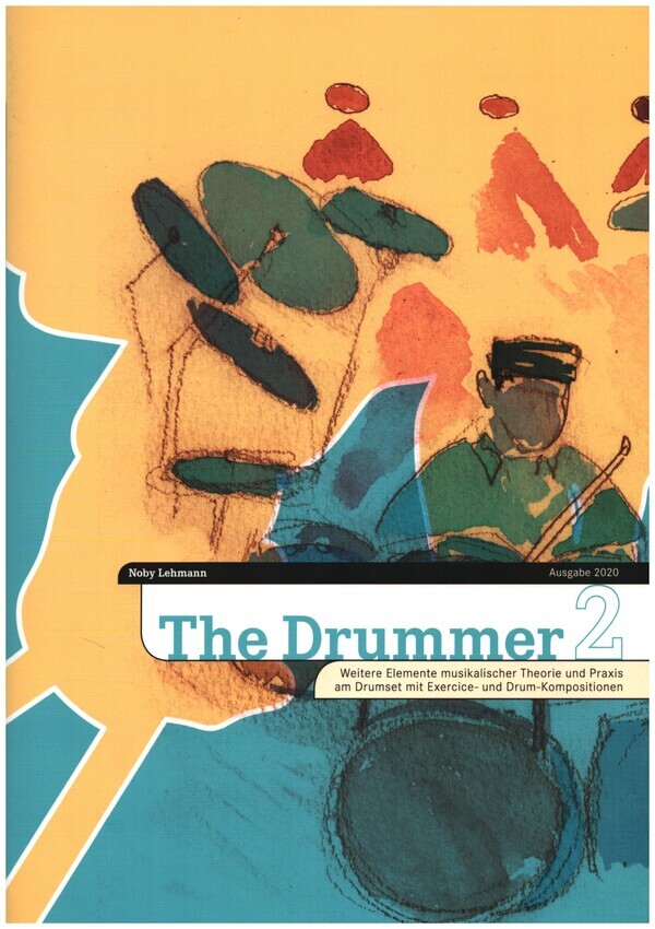 Cover: 9990051825787 | The Drummer Band 2 für Schlagzeug Neuauflage 2020 | Noby Lehmann
