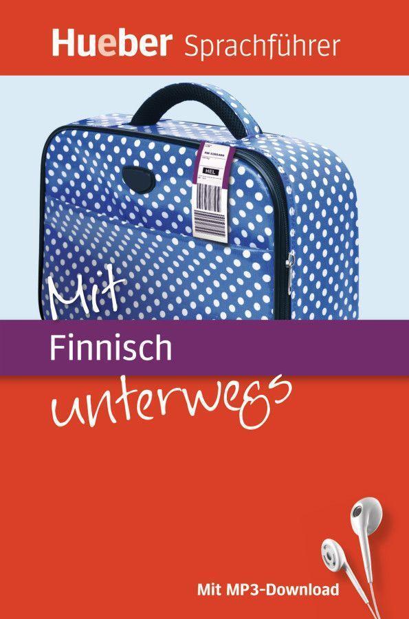 Cover: 9783190097289 | Mit Finnisch unterwegs | Buch mit MP3 Download | Forßmann (u. a.)