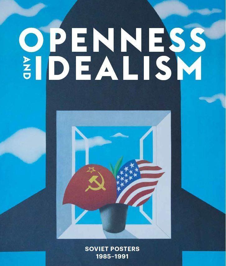 Cover: 9788857245645 | Openness and Idealism | Soviet Posters 1985-1991 | Snap Editions