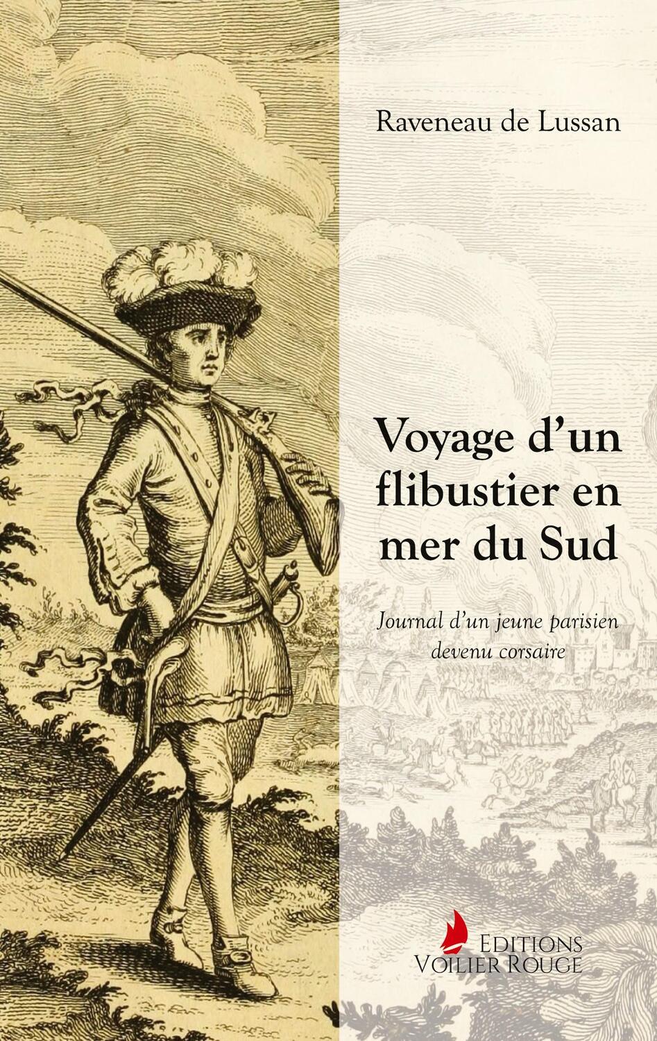 Cover: 9782940744022 | Voyage d'un flibustier en mer du Sud | Raveneau De Lussan | Buch