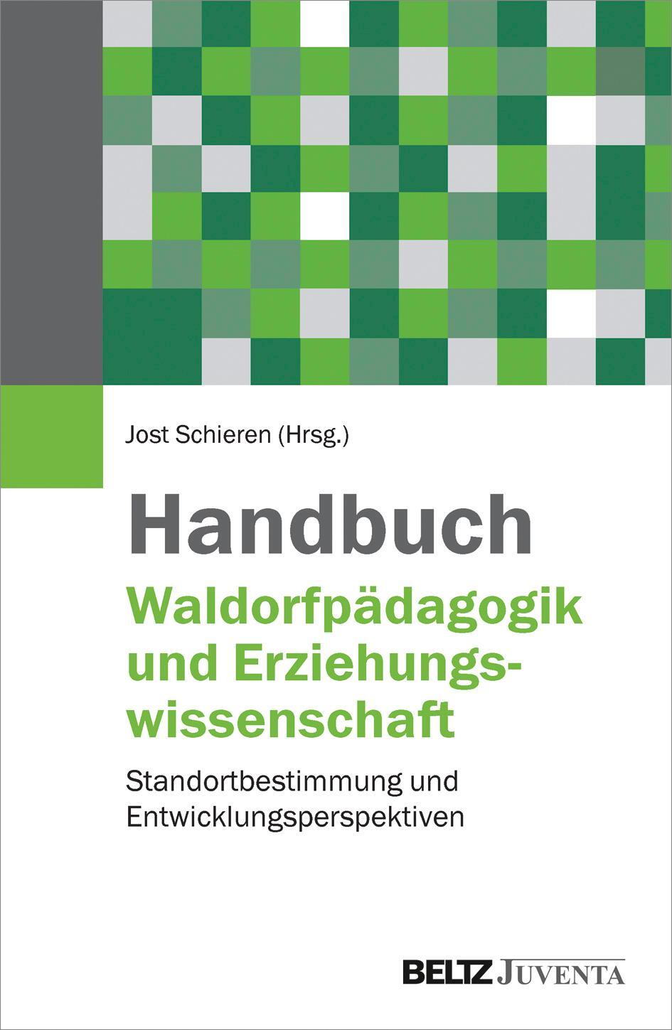 Cover: 9783779931294 | Handbuch Waldorfpädagogik und Erziehungswissenschaft | Jost Schieren