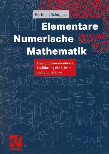 Cover: 9783528069841 | Elementare Numerische Mathematik | Berthold Schuppar | Taschenbuch
