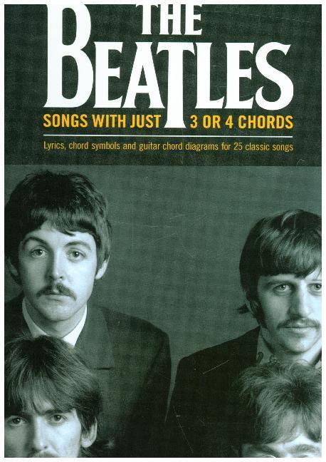 Cover: 888680745059 | The Beatles - Songs with Just 3 or 4 Chords | Guitar Collection