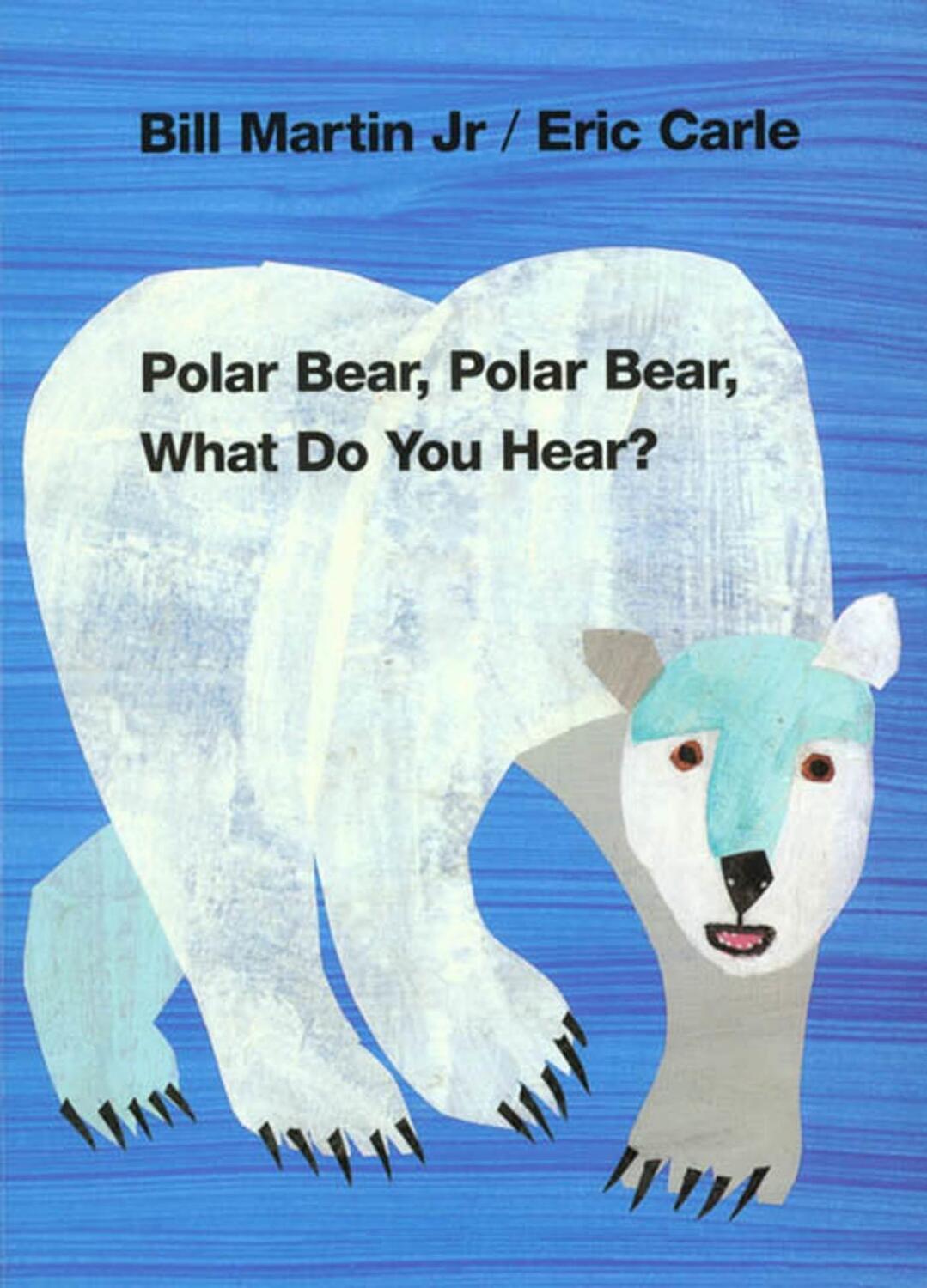 Cover: 9780805053883 | Polar Bear, Polar Bear, What Do You Hear? | US-Ausgabe | Carle | Buch