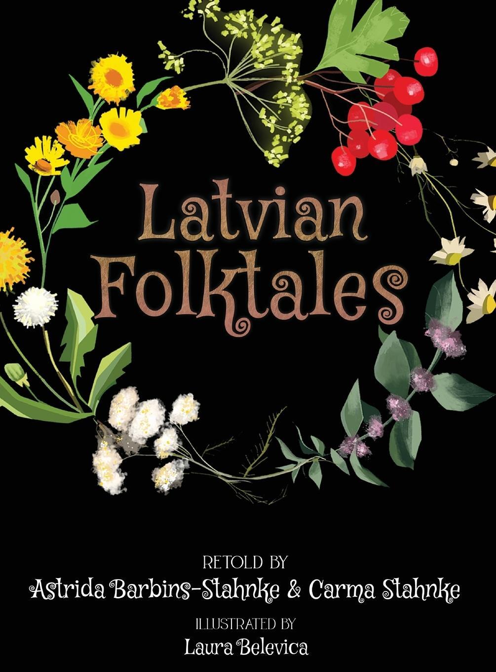 Cover: 9781736130643 | Latvian Folktales | Astrida Barbins-Stahnke (u. a.) | Buch | Englisch