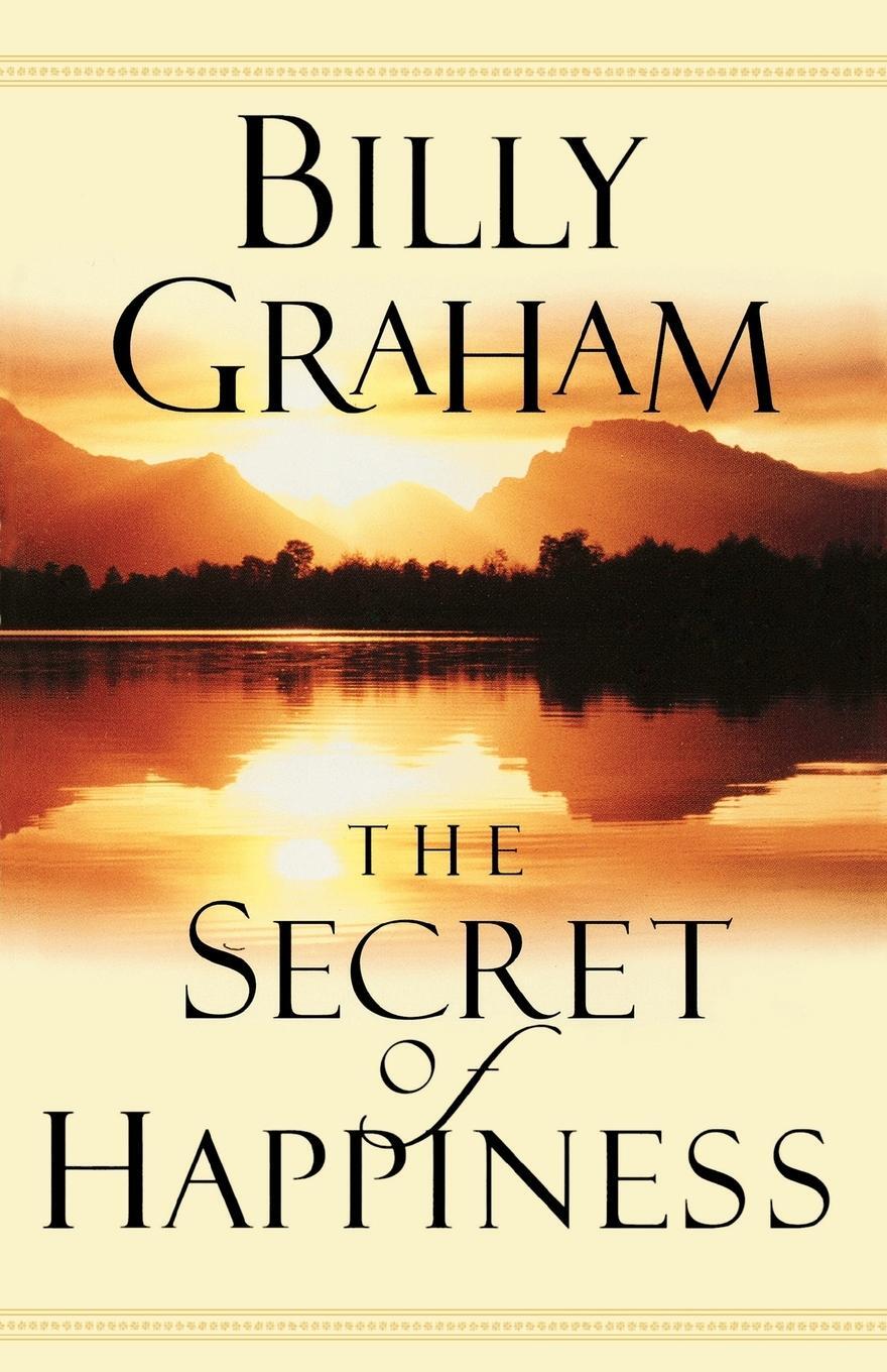 Cover: 9780849943812 | The Secret of Happiness | Billy Graham | Taschenbuch | Paperback