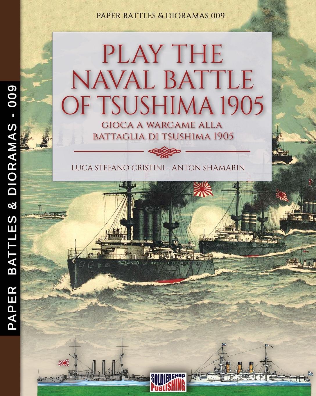 Cover: 9788893276627 | Play the naval battle of Tsushima 1905 | Luca Stefano Cristini (u. a.)