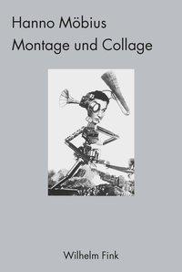 Cover: 9783770535248 | Montage und Collage | Hanno Möbius | Taschenbuch | 498 S. | Deutsch