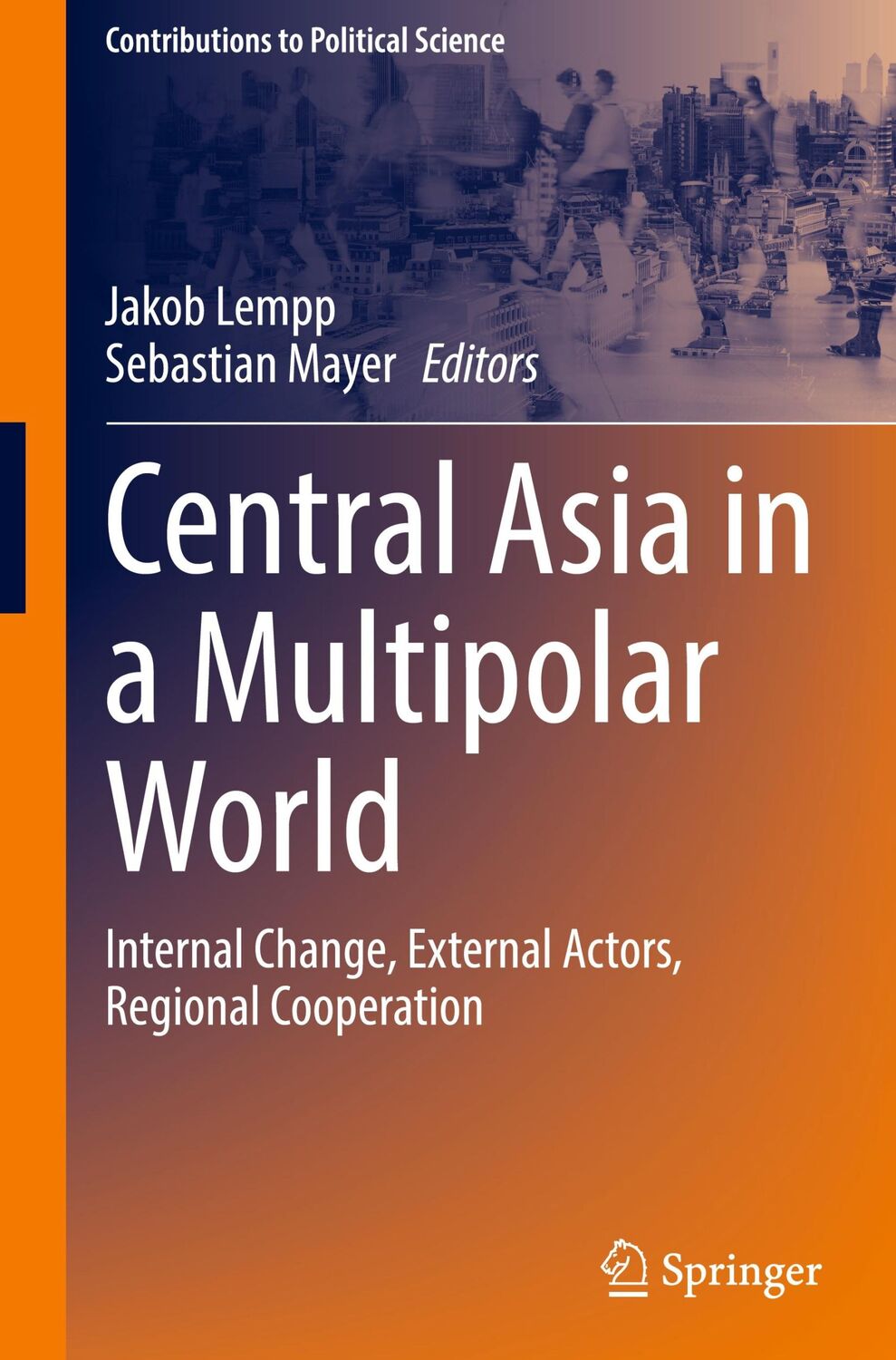 Cover: 9783031637261 | Central Asia in a Multipolar World | Sebastian Mayer (u. a.) | Buch