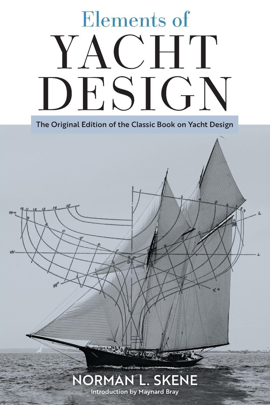 Cover: 9781493076017 | Elements of Yacht Design | Norman L. Skene | Taschenbuch | Paperback